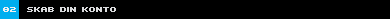 Skab din konto