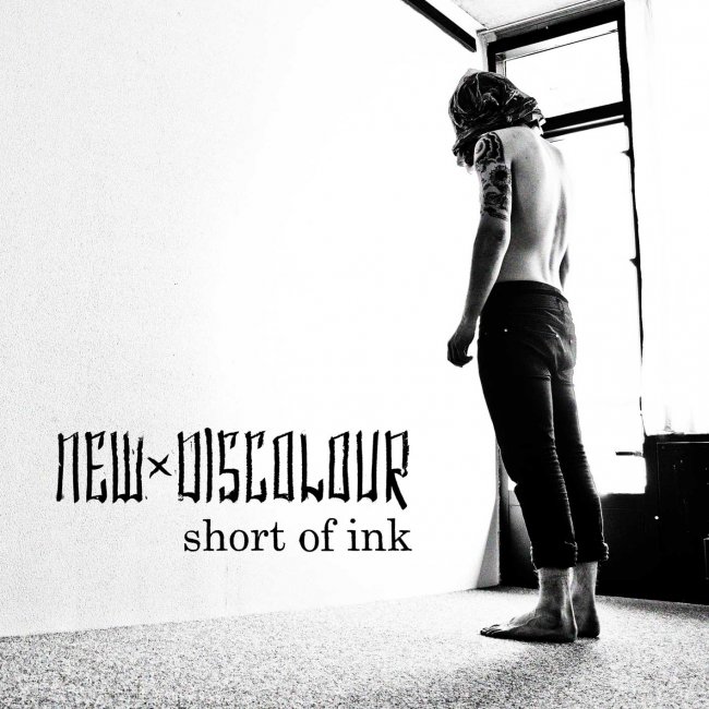 New Discolour - Short of Ink