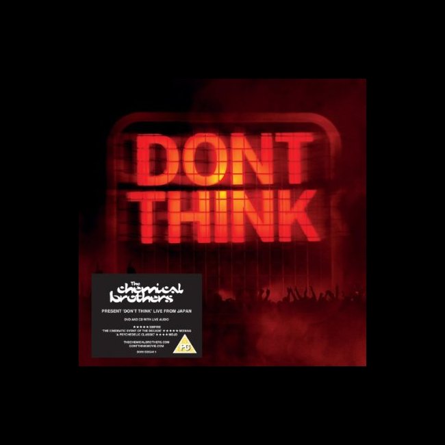 The Chemical Brothers - Don't Think