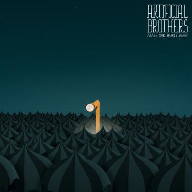 Artificial Brothers - Make Our Hearts Sway