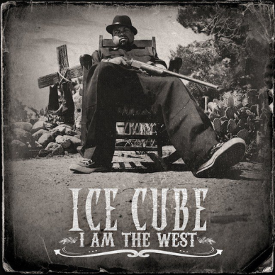 Ice Cube - I am the West