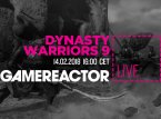Dagens GR Live - Dynasty Warriors 9