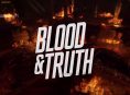 Blood & Truth