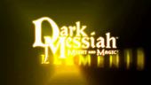 Dark Messiah of Might and Magic: Elements - One Man's Choice
