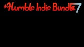 The Humble Indie Bundle 7 - Trailer