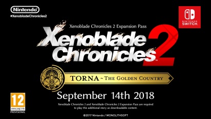 Xenoblade Chroncles 2: Torna - The Golden Country - Reveal Trailer