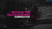 Batman: The Telltale Series - Livestream Replay